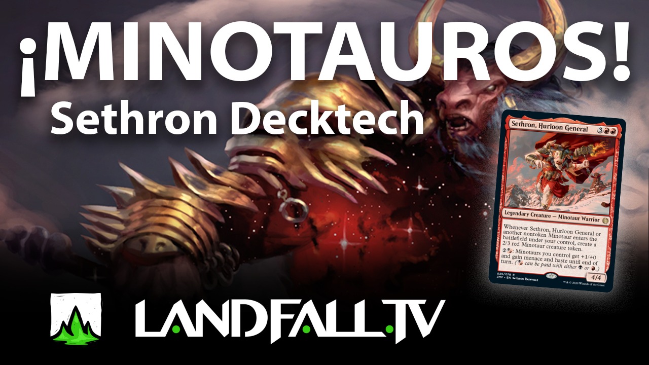 Protegido: Sethron, Hurloon General Tribal Minotauros | Landfall TV#55 | Commander en Español | Decktech