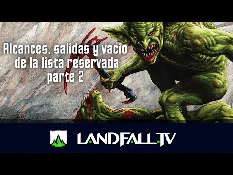 Alcances, salidas y vacío de la lista reservada | EDH | Landfall TV#102 | MTG commander en Español