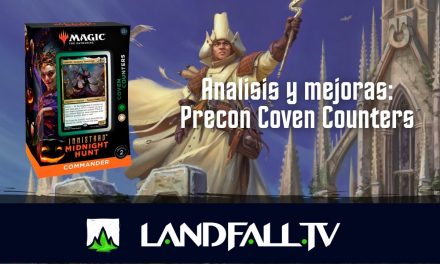 Análisis y mejoras Precon Coven Counters | EDH | Landfall TV#112 | MTG commander en Español