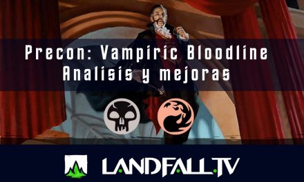 🧛 Precon Vampiric Bloodline Análisis y mejoras  | EDH | Landfall TV#122 | MTG commander en Español