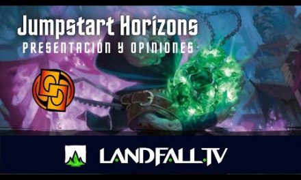 Jumpstart Horizons presentación y opiniones  | EDH | Landfall TV#98 | MTG commander en Español