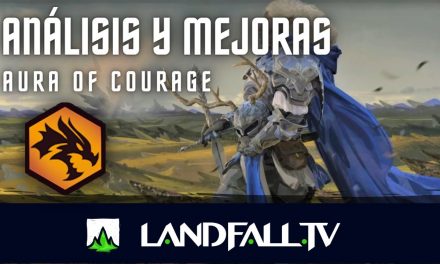 Análisis y mejoras precon Aura of Courage| EDH | Landfall TV#96 | MTG commander en Español