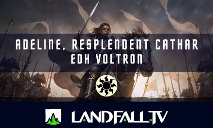 Adeline Mono-White Voltron | EDH | Landfall TV | MTG commander en Español.