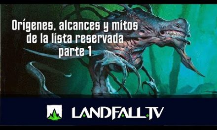 Orígenes, alcances y mitos de la lista reservada  | EDH | Landfall TV#100 | MTG commander en Español