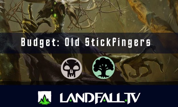 Budget Old Stickfingers | EDH | Landfall TV#120 | MTG commander en Español Magic The Gathering