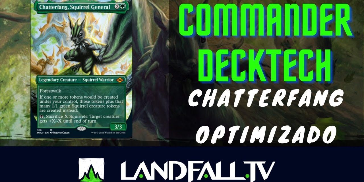 Decktech Chatterfang optimizado 75%| EDH | Landfall TV#94 | MTG commander en Español