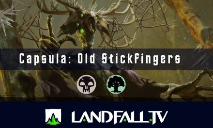 Capsula Old Stickfingers| EDH | Landfall | MTG commander en Español.