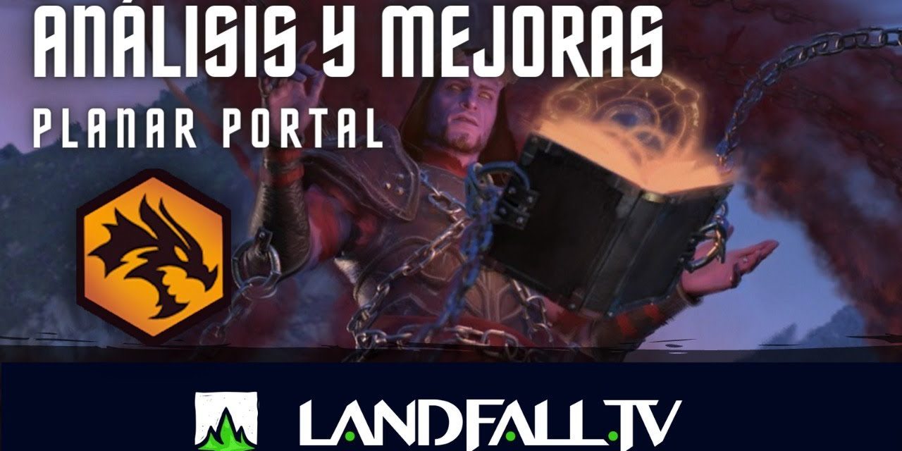 Análisis y mejoras precon Planar Portal | EDH | Landfall TV#93 | MTG commander en Español