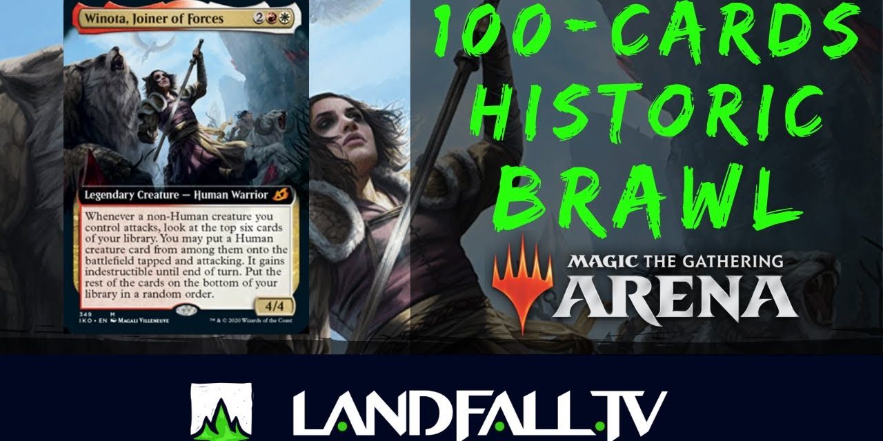 Winota, Joiner of Forces | 100-Cards Historic Brawl | Decktech & Gameplay | MTG Arena | Landfall TV