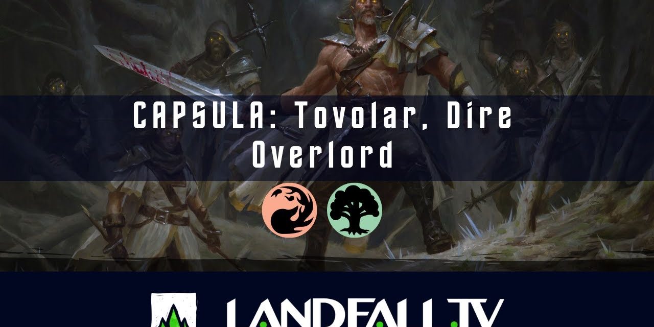 Capsula Tovolar, Dire Overlord | EDH | Landfall | MTG commander en Español.