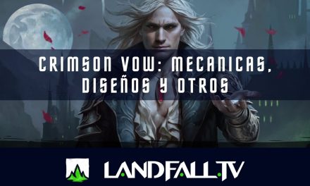 Innistrad Crimson Vow Mecánicas, diseño y otros | EDH | Landfall TV | MTG commander en Español.