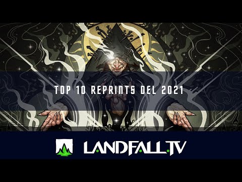 Top 10 reprints para EDH de este 2021 | EDH | Landfall TV#128 | MTG en Español