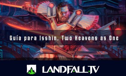 Guia para Isshin, Two Heavens as One | EDH | Landfall TV#137 | MTG en Español