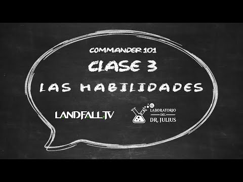 Commander 101: Lección N°3 Las Habilidades | EDH | Landfall TV | MTG en Español | aprende a jugar