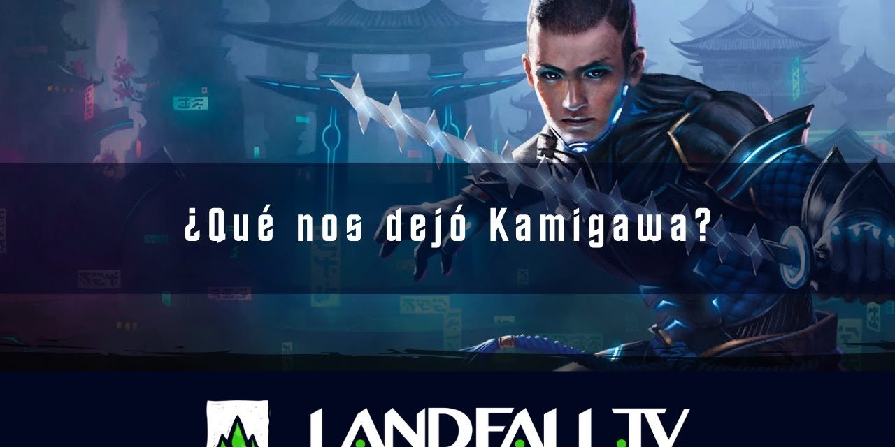 Conversatorio: Despidiendo Kamigawa | EDH | Landfall TV | MTG en Español