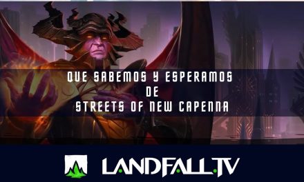 Lo que sabemos y esperamos de commander y New Capenna | EDH | Landfall TV#143 | MTG en Español