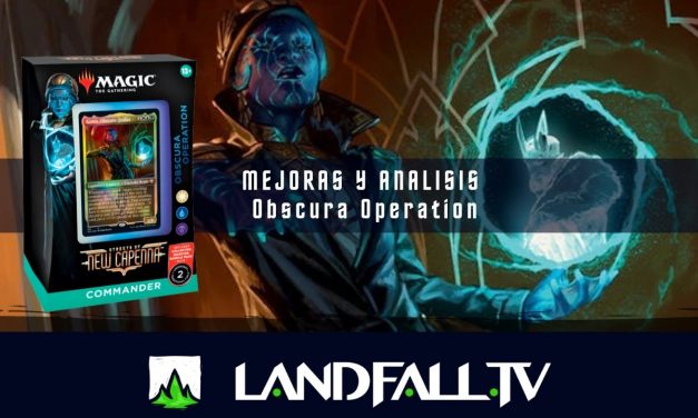 Análisis y mejoras Obscura Operation | Esper #MTGCapenna | EDH | Landfall TV#148 | MTG  Español