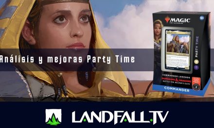 Análisis y mejoras Party Time | Commander Battle for Baldurs Gate | Landfall TV#157 | MTG Español