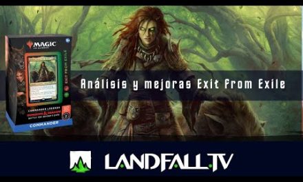 Análisis y mejoras Exit from Exile | Battle for Baldurs Gate | EDH | Landfall TV#156 | MTG Español