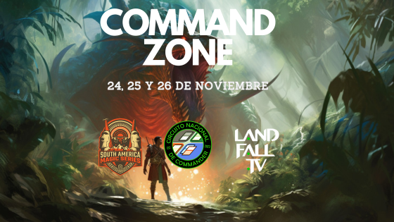 Command Zone 24,25 y 26 de noviembre.