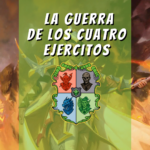 La guerra de los cuatro ejércitos.