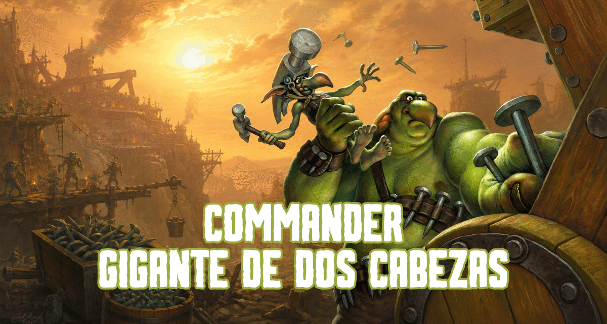 Commander Gigante de dos Cabezas